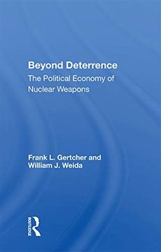portada Beyond Deterrence: The Political Economy of Nuclear Weapons 