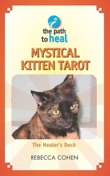 portada Mystical Kitten Tarot: The Healer's Deck (en Inglés)
