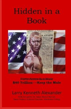 portada Hidden In a Book: $40 Trillon -- Keep the Mule (en Inglés)