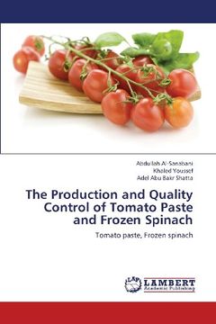 portada The Production and Quality Control of Tomato Paste and Frozen Spinach