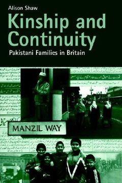 portada kinship and continuity: pakistani families in britain (en Inglés)