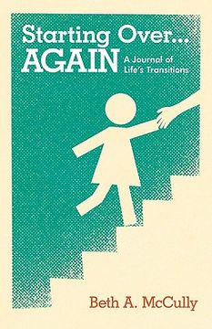 portada starting over...again: a journal of life's transitions (in English)