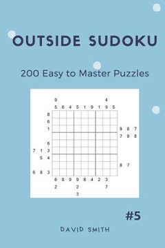 portada Outside Sudoku - 200 Easy to Master Puzzles Vol.5 (en Inglés)