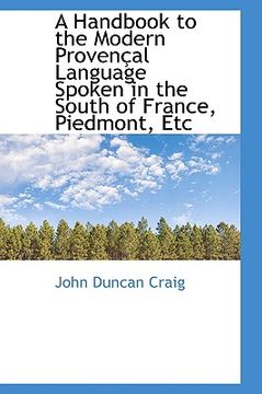 portada a handbook to the modern proven al language spoken in the south of france, piedmont, etc (en Inglés)