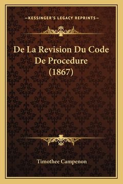 portada De La Revision Du Code De Procedure (1867) (en Francés)