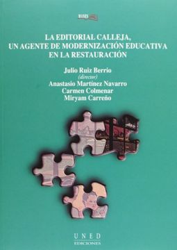 portada La Editorial Calleja, Un Agente de Modernización Educativa En La Restauración (VARIA)