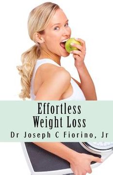 portada effortless weight loss (en Inglés)
