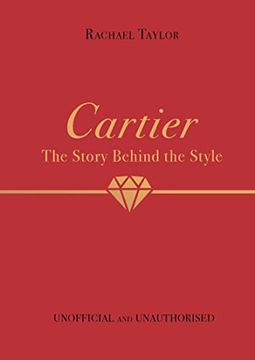 portada Cartier: The Story Behind the Style (en Inglés)
