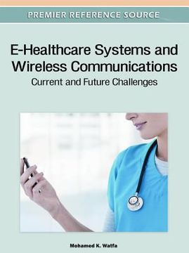 portada e-healthcare systems and wireless communications: