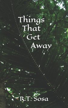 portada Things That Get Away (in English)