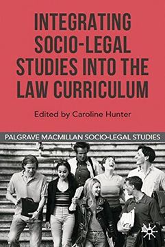 portada Integrating Socio-Legal Studies Into the law Curriculum (Palgrave Socio-Legal Studies) (en Inglés)