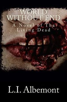 portada World Without End: A Novel of The Living Dead