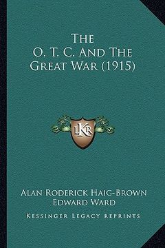 portada the o. t. c. and the great war (1915) (in English)