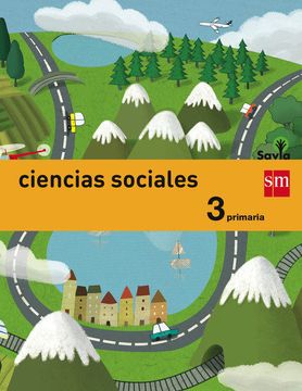 portada Ciencias Sociales. 3 Primaria. Savia (in Spanish)