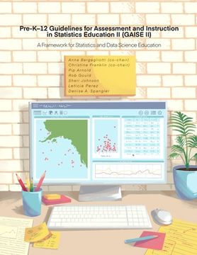 portada Pre-K-12 Guidelines for Assessment and Instruction in Statistics Education II (GAISE II): A Framework for Statistics and Data Science Education