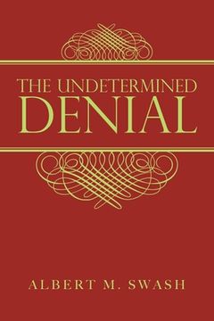 portada The Undetermined Denial (in English)