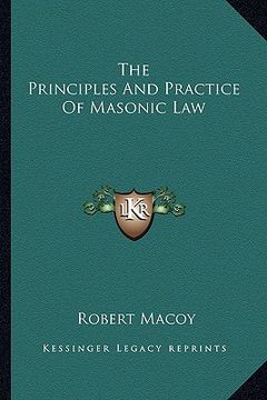 portada the principles and practice of masonic law (en Inglés)