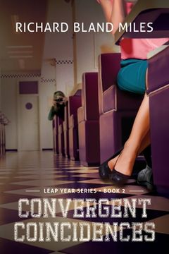 portada Convergent Coincidences: The Leap Year Series Book 2 (en Inglés)