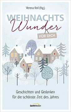 portada Weihnachtswunder für Dich: Geschichten und Gedanken für die Schönste Zeit des Jahres (in German)