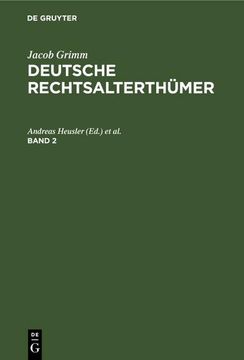 portada Jacob Grimm: Deutsche Rechtsalterthümer. Band 2 (en Alemán)