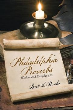 portada Philadelphia Proverbs: Wisdom and Everyday Life (en Inglés)