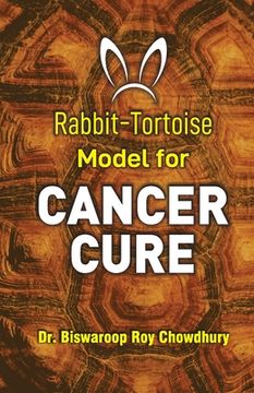 portada Rabbit-Tortoise Model for Cancer Cure (en Inglés)