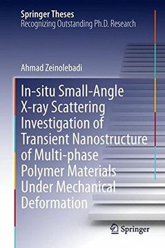 portada in-situ small-angle x-ray scattering investigation of transient nanostructure of multi-phase polymer materials under mechanical deformation (en Inglés)