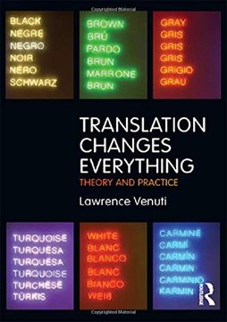 portada Translation Changes Everything: Theory and Practice (en Inglés)