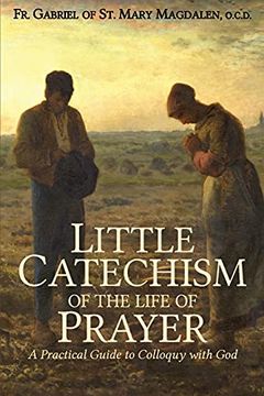 portada Little Catechism of the Life of Prayer (en Inglés)