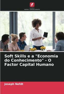 portada Soft Skills e a "Economia do Conhecimento" - o Factor Capital Humano