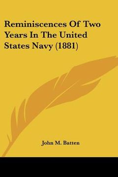 portada reminiscences of two years in the united states navy (1881) (en Inglés)