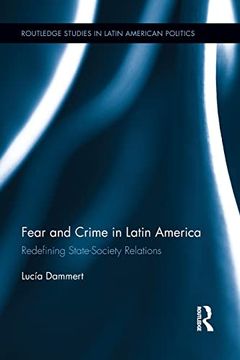 portada Fear and Crime in Latin America: Redefining State-Society Relations