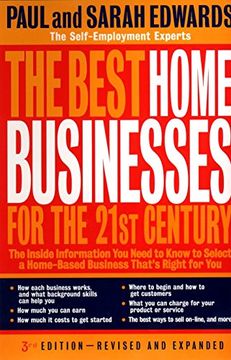 portada The Best Home Businesses for the 21St Century: The Inside Information you Need to Know to Select a Home-Based Business That's (in English)