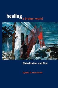 portada healing a broken world (en Inglés)
