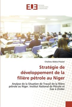 portada Stratégie de développement de la filière pétrole au Niger (en Francés)