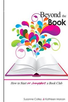 portada Beyond the Book: How to Start or Jumpstart a Book Club (en Inglés)