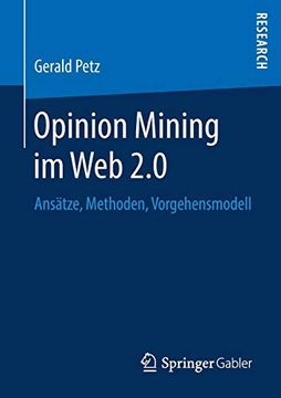 portada Opinion Mining im web 2. 0: Ansätze, Methoden, Vorgehensmodell (en Alemán)