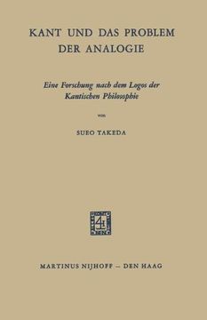 portada Kant Und Das Problem Der Analogie: Eine Forschung Nach Dem Logos Der Kantischen Philosophie