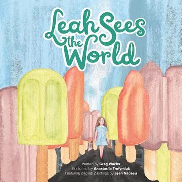 portada Leah Sees The World: Published By Funky Dreamer Storytime (en Inglés)
