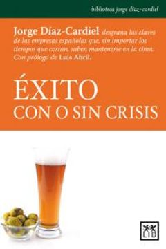 portada Exito con o sin Crisis (in Spanish)