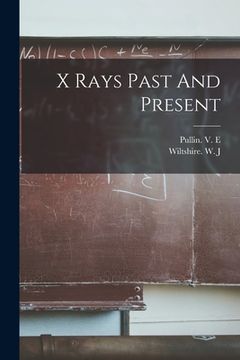 portada X Rays Past And Present