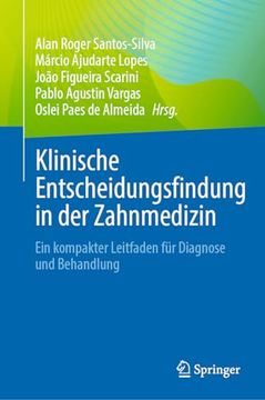 portada Klinische Entscheidungsfindung in Der Zahnmedizin: Ein Kompakter Leitfaden Für Diagnose Und Behandlung (in German)