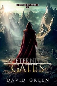 portada At Eternity's Gates: The Final Chapter (Empire of Ruin) (en Inglés)