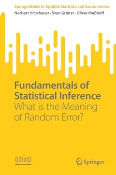 portada Fundamentals of Statistical Inference: What Is the Meaning of Random Error? (en Inglés)