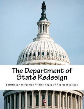 portada The Department of State Redesign (en Inglés)