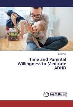 portada Time and Parental Willingness to Medicate ADHD