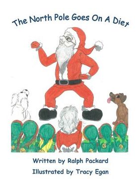portada The North Pole Goes On A Diet (en Inglés)