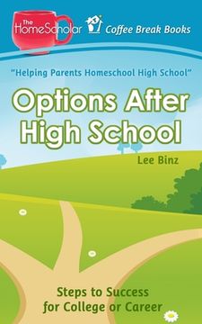 portada Options After High School: Steps to Success for College or Career