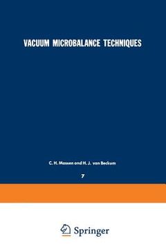 portada Vacuum Microbalance Techniques: Volume 7: Proceedings of the Eindhoven Conference June 17-18, 1968 (in English)