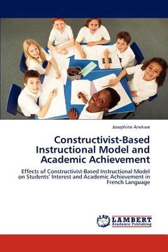 portada constructivist-based instructional model and academic achievement (en Inglés)